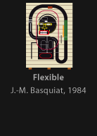 Flexible, painted by Basquiat, version by Miguel Cardil