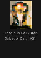 Lincoln in Dalivision, painted by Dali, version by Miguel Cardil