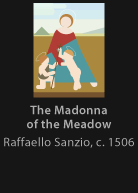 The Madonna of the Meadow, painted by Rafael, version by Miguel Cardil