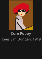 Corn Poppy, painted by Van Dongen, version by Miguel Cardil